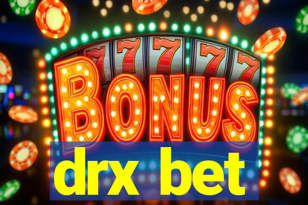 drx bet